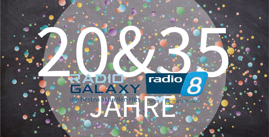Beitragsbild_Jubilaeum-Radio8-Radio-Galaxy-Mittelfranken
